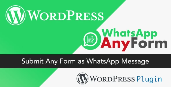WordPress WhatsApp AnyForm Plugin – Submit Any Form as WhatsApp Message – WordPress Plugin